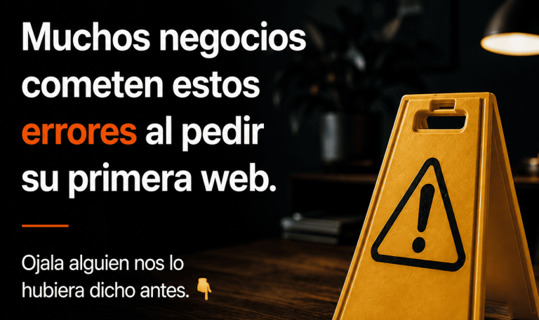 Muchos negocios cometen estos errores al pedir su primera web